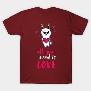 All You Need Is Love (Bunny Heart Motif) T-Shirt